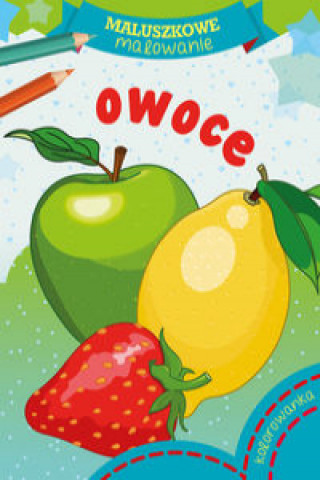 Carte Maluszkowe malowanie Owoce 