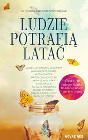Kniha Ludzie potrafią latać Agnieszka Lingas-Łoniewska