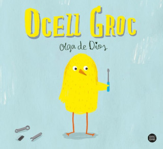 Kniha Ocell Groc OLGA DE DIOS