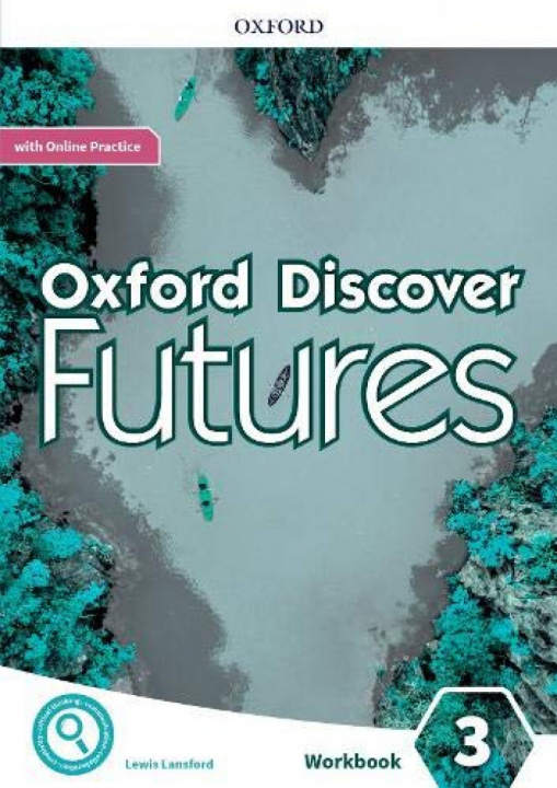 Книга Oxford Discover Futures 3 Workbook with Online Practice Jayne Wildman