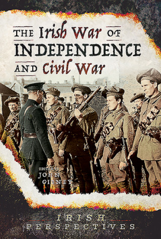 Kniha Irish War of Independence and Civil War 