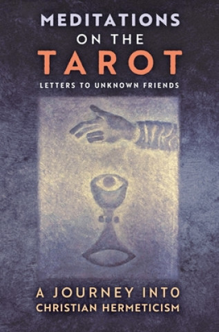 Kniha Meditations on the Tarot 