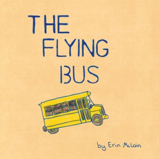 Libro Flying Bus Erin Mary McLain