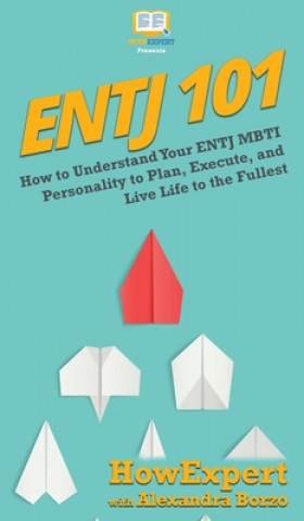 Livre Entj 101 Alexandra Borzo