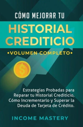 Knjiga Como Mejorar Tu Historial Crediticio 