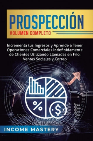 Книга Prospeccion Income Mastery