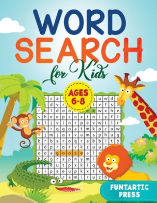 Knjiga Word Search for Kids Ages 6-8 