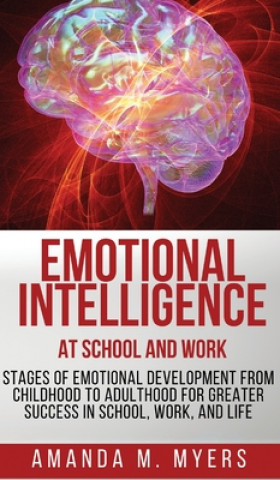 Knjiga Emotional Intelligence at School and Work 