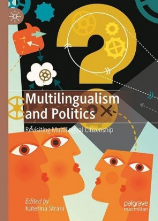 Kniha Multilingualism and Politics Katerina Strani