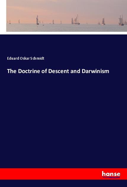 Könyv The Doctrine of Descent and Darwinism 