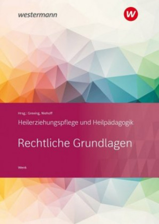 Carte Heilerziehungspflege und Heilpädagogik - Rechtliche Grundlagen Rene Wenk