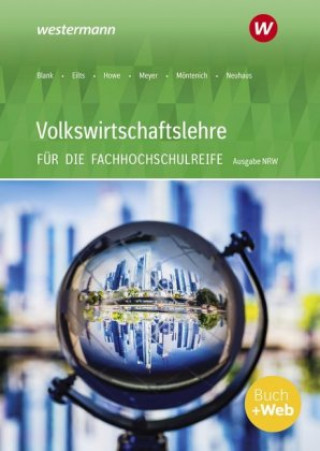 Kniha Volkswirtschaftslehre - Ausgabe für die Höhere Berufsfachschule Nordrhein-Westfalen Michael Howe