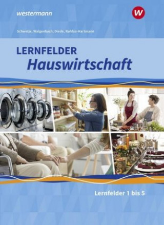 Boek Lernfelder Hauswirtschaft - 1. Ausbildungsjahr: Schülerband Christa Walgenbach