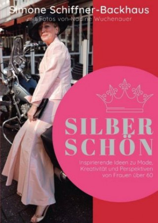 Książka Silberschön Simone Schiffner-Backhaus