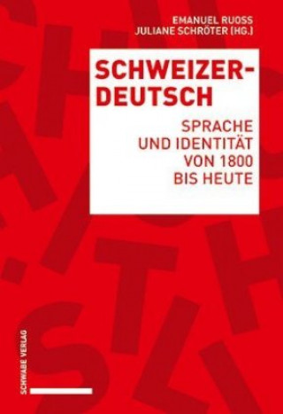 Knjiga Schweizerdeutsch Juliane Schröter