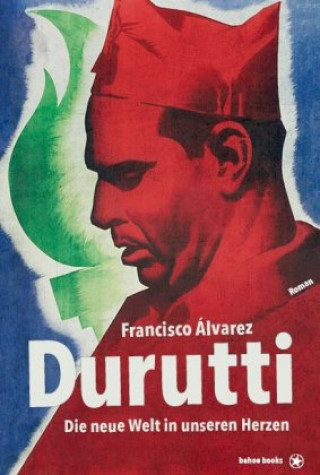 Knjiga Durruti Francisco Álvarez