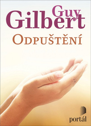 Книга Odpuštění Guy Gilbert