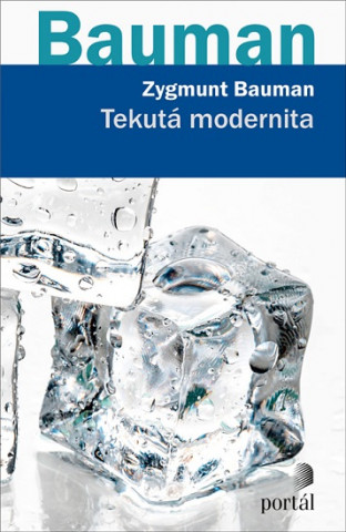 Książka Tekutá modernita Zygmunt Bauman