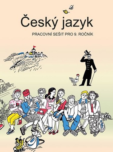 Kniha Český jazyk pracovní sešit pro 9. ročník Vladimíra Bičíková