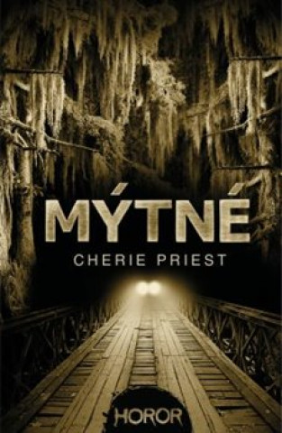 Книга Mýtné Cherie Priestová