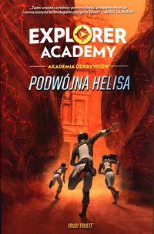 Książka Explorer Academy Akademia Odkrywców Tom 3 Podwójna Helisa Trueit Trudi