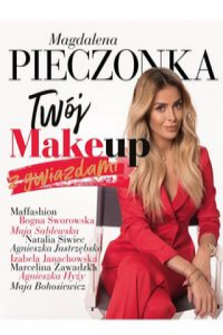 Kniha Twój make-up z gwiazdami Pieczonka Magdalena