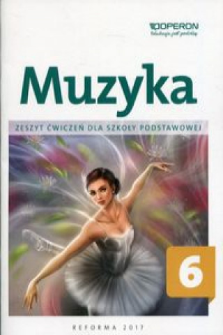 Könyv Muzyka 6 Zeszyt ćwiczeń Moryc Jolanta