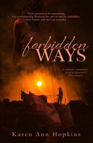 Kniha Forbidden Ways Karen Ann Hopkins
