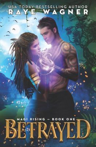 Buch Betrayed Raye Wagner