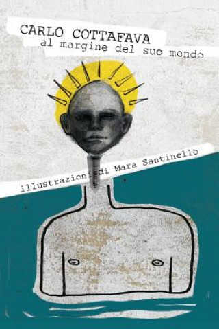 Knjiga Al margine del suo mondo Mara Santinello