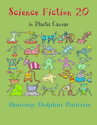 Książka Science Fiction 20: In Plastic Canvas Dancing Dolphin Patterns