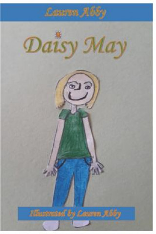 Knjiga Daisy May Lauren Abby