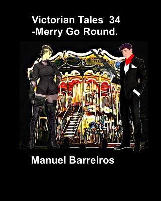Knjiga Victorian Tales 34 - Merry Go Round. Manuel Barreiros