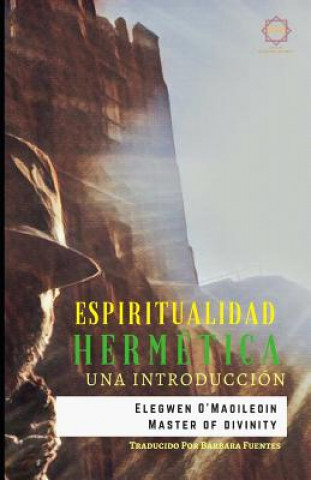 Carte Espiritualidad Hermética: Una Introducción Barbara Fuentes