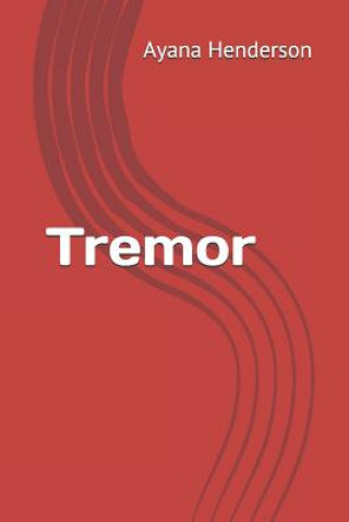 Knjiga Tremor Yochebed Henderson