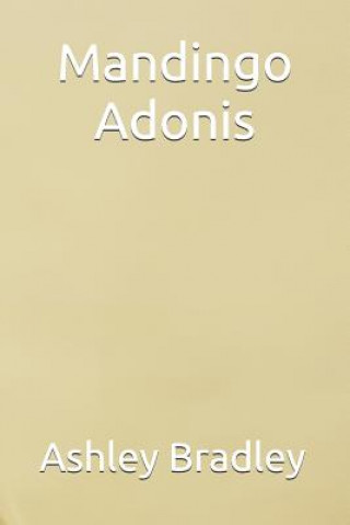 Knjiga Mandingo Adonis Ashley Bradley