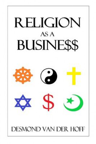 Carte Religion as a Business Desmond Van Der Hoff