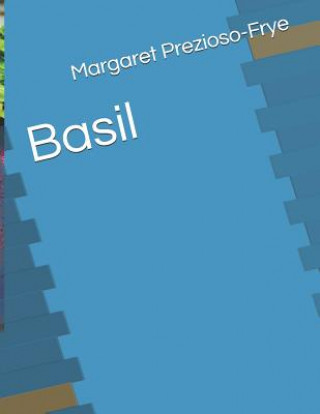 Knjiga Basil Margaret Prezioso-Frye