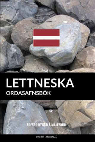 Könyv Lettneska Or?asafnsbók: A?fer? Bygg? á Málefnum Pinhok Languages
