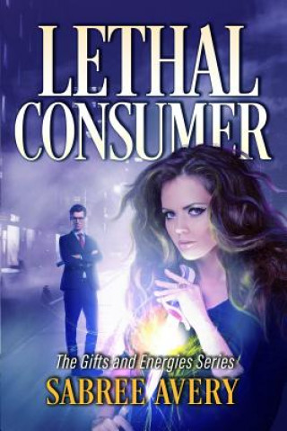 Knjiga Lethal Consumer Sabree Avery
