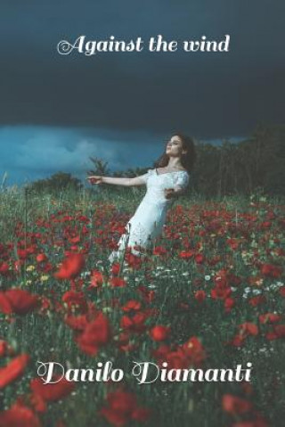 Boek Against the Wind Jazmine Outerbridge