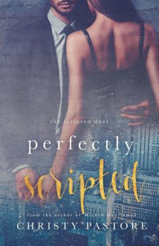 Knjiga Perfectly Scripted Christy Pastore