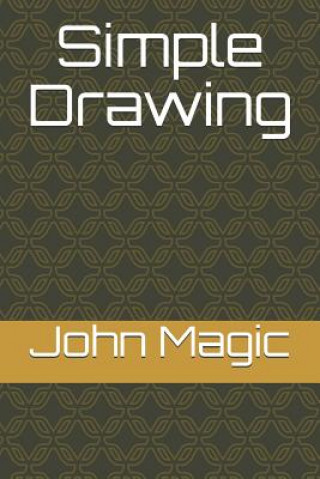 Kniha Simple Drawing Mark Magic