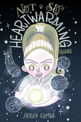 Knjiga Not So Heartwarming Stories Stuart Sharp