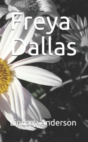 Knjiga Freya Dallas Lindsay Anderson