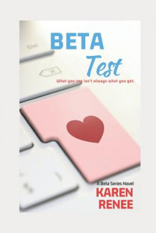 Knjiga Beta Test Karen Renee
