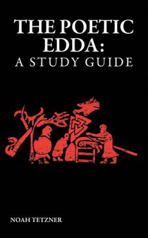 Książka The Poetic Edda: A Study Guide Noah Tetzner