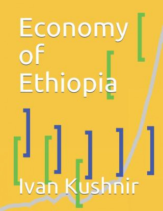 Kniha Economy of Ethiopia Ivan Kushnir