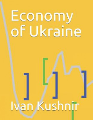 Livre Economy of Ukraine Ivan Kushnir