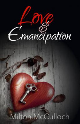 Carte Love and Emancipation Milton McCulloch